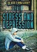 Cover: Everything You Need to Know about Stress and Depression - Rosen Publishing Group