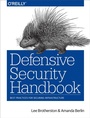 Cover: Defensive Security Handbook - O'Reilly