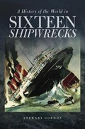 Cover: A History of the World in Sixteen Shipwrecks - Foreedge