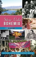 Cover: Silver Lake Bohemia - History Press Library Editions