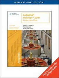 Enlarge image Cover: Autodesk Inventor 2010 Essentials Plus - Cengage Learning, Inc