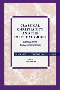 Enlarge image Cover: Classical Christianity and the Political Order - Rowman & Littlefield Publishers