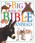 Cover: Big Book of Bible Animals - Tyndale House Publishers