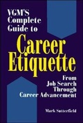 Cover: VGM's Complete Guide to Career Etiquette - NTC Publishing Group,U.S.