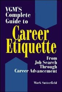 Enlarge image Cover: VGM's Complete Guide to Career Etiquette - NTC Publishing Group,U.S.