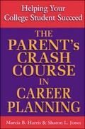 Cover: The Parent's Crash Course in Career Planning - NTC Publishing Group,U.S.