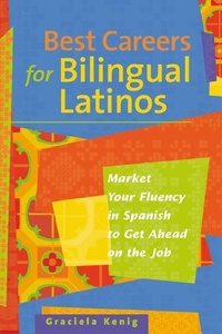 Abbildung von: Best Careers For Bilingual Latinos - NTC Publishing Group,U.S.