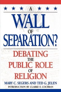 Enlarge image Cover: A Wall of Separation? - Rowman & Littlefield Publishers
