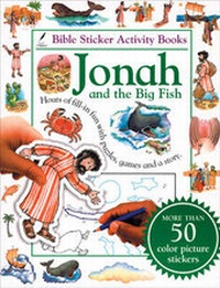 Enlarge image Cover: Jonah and the Big Fish Bible Sticker Activity Book - Tyndale Kids