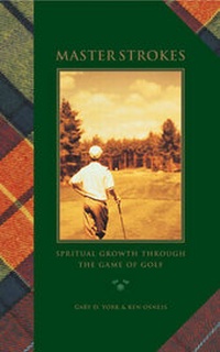 Abbildung von: Master Strokes: Spiritual Growth through the Game of Golf - Tyndale House Publishers