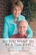 Cover: So You Want to Be a Teacher! - Xlibris