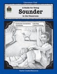 Enlarge image Cover: A Guide for Using Sounder in the Classroom - TEACHER CREATED RESOURCES