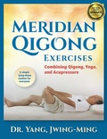 Cover: Meridian Qigong Exercises - YMAA Publication Center