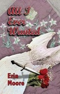 Cover: All I Ever Wanted - Wings Epress, Incorporated