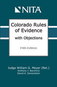 Enlarge image Cover: Colorado Rules of Evidence with Objections - Aspen Publishers
