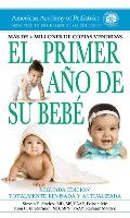 Cover: El primer ao de su bebe - American Academy of Pediatrics