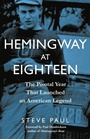 Cover: Hemingway at Eighteen - Chicago Review Press