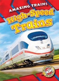 Enlarge image Cover: High-Speed Trains - Blastoff! Readers