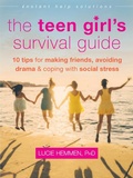Cover: Teen Girl's Survival Guide - New Harbinger Publications