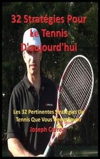 Abbildung von: 32 Strategies Pour Le Tennis D'Aujourd'hui - Finibi Inc