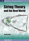 Cover: String Theory and the Real World - Morgan & Claypool Publishers
