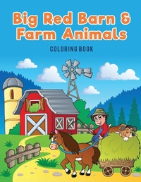 Abbildung von: Big Red Barn and Farm Animals Coloring Book - Coloring Pages for Kids