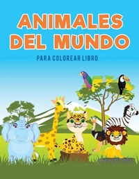 Abbildung von: Animales del mundo para colorear Libro - Coloring Pages for Kids