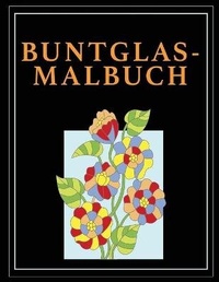 Abbildung von: Buntglas-Malbuch - Coloring Pages for Kids