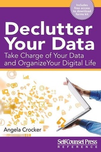Abbildung von: Declutter Your Data - Self-Counsel Press