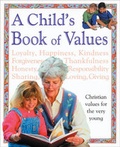 Cover: A Child's Book of Values - Tyndale House Publishers