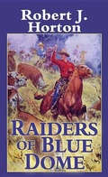 Cover: Raiders Of Blue Dome - Western Series Level III (24)