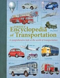 Abbildung von: Firefly Encyclopedia of Transportation - Firefly Books
