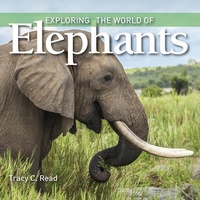 Enlarge image Cover: Exploring the World of Elephants - Firefly Books Ltd