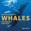 Cover: Encyclopedia of Whales, Dolphins and Porpoises - Firefly Books Ltd