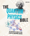 Cover: The Quantum Physics Bible - Firefly Books Ltd