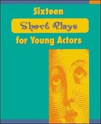 Abbildung von: Sixteen Short Plays for Young Actors - NTC Publishing Group,U.S.