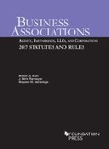 Cover: Business Associations: Agency, Partnerships, LLCs, and Corporations, 2017 Statutes and Rules - Foundation Press