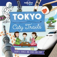 Abbildung von: Lonely Planet Kids City Trails - Tokyo - Lonely Planet Kids