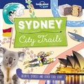 Cover: Lonely Planet Kids City Trails - Sydney - Lonely Planet Kids