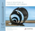 Cover: Public Sculpture of Lancashire and Cumbria - Liverpool University Press