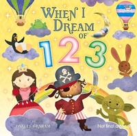 Enlarge image Cover: When I Dream of 123 - Imagine That