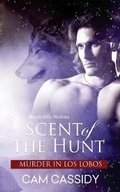 Cover: Scent of the Hunt - Decadent Publishing LLC