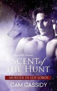 Enlarge image Cover: Scent of the Hunt - Decadent Publishing LLC