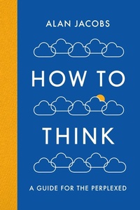 Enlarge image Cover: How To Think - Profile Books Ltd