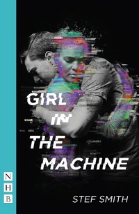 Enlarge image Cover: Girl in the Machine - Nick Hern Books
