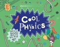 Cover: Cool Physics - Pavilion Children's Books