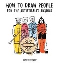 Cover: How to Draw People for the Artistically Anxious - LOM Art