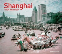 Abbildung von: Shanghai: Then and Now - Pavilion