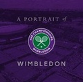 Cover: A Portrait of Wimbledon - Vision Sports Publishing Ltd
