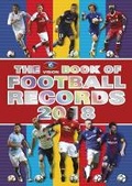 Cover: The Vision Book of Football Records 2018 - Vision Sports Publishing Ltd